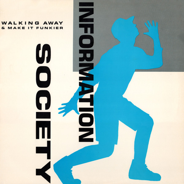 Walking Away by Information Society