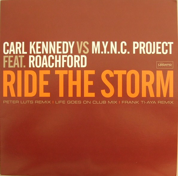 Ride The Storm by Carl Kennedy, MYNC Project, Andrew Roachford