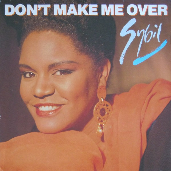 Don't Make Me Over
