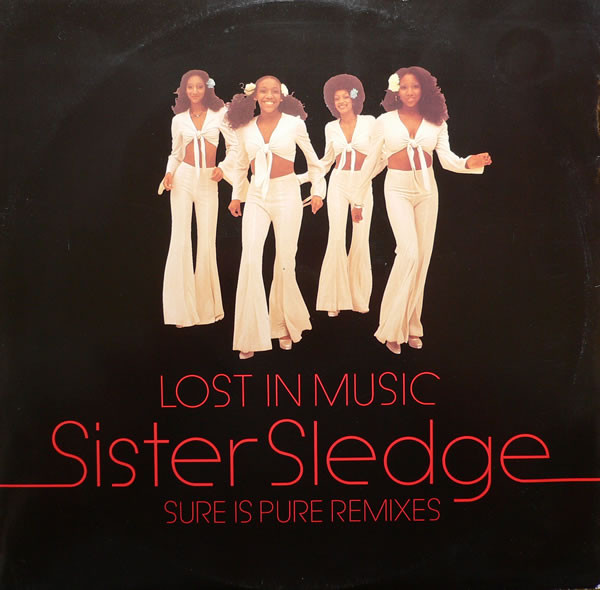 Lost In Music (Sure Is Pure Remixes)