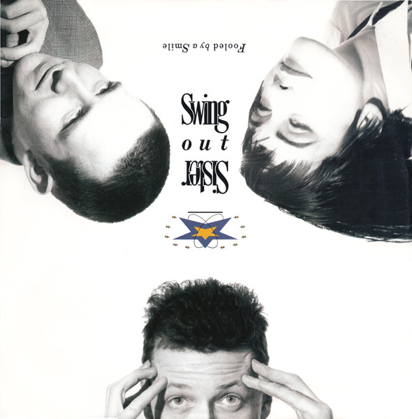 Fooled By A Smile by Swing Out Sister