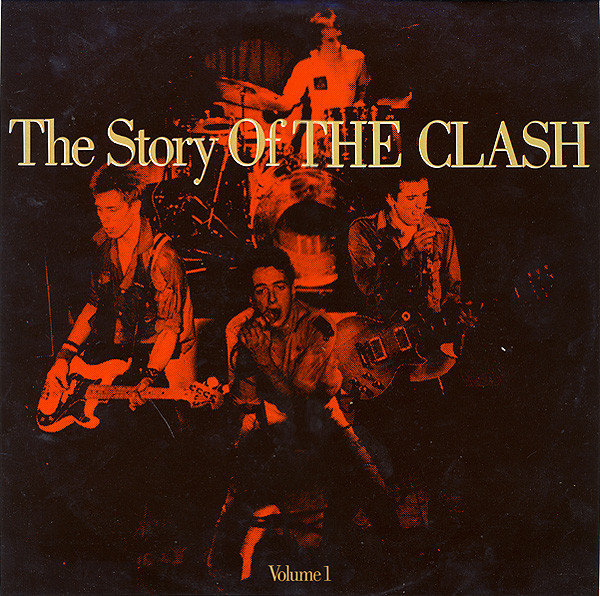 The Story Of The Clash Volume 1 by The Clash