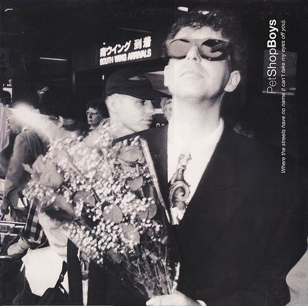 Where The Streets Have No Name (I Can't Take My Eyes Off You) by Pet Shop Boys