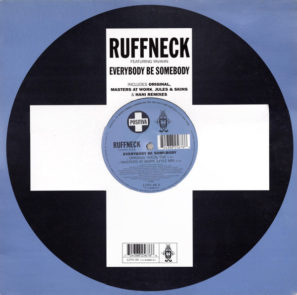 Everybody Be Somebody by Ruffneck, Yavahn