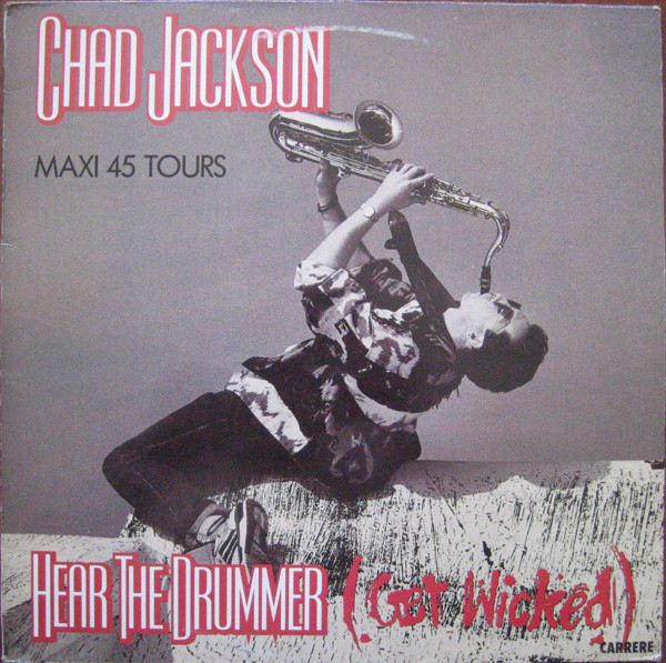 Hear The Drummer (Get Wicked) by Chad Jackson