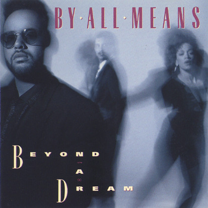 Beyond A Dream by By All Means