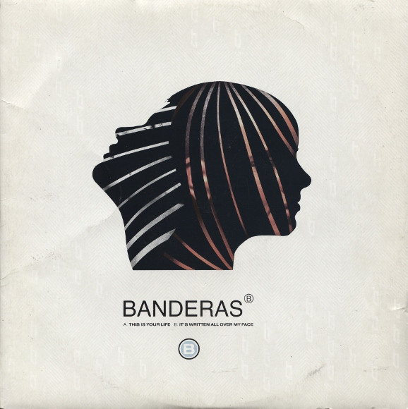 This Is Your Life by Banderas