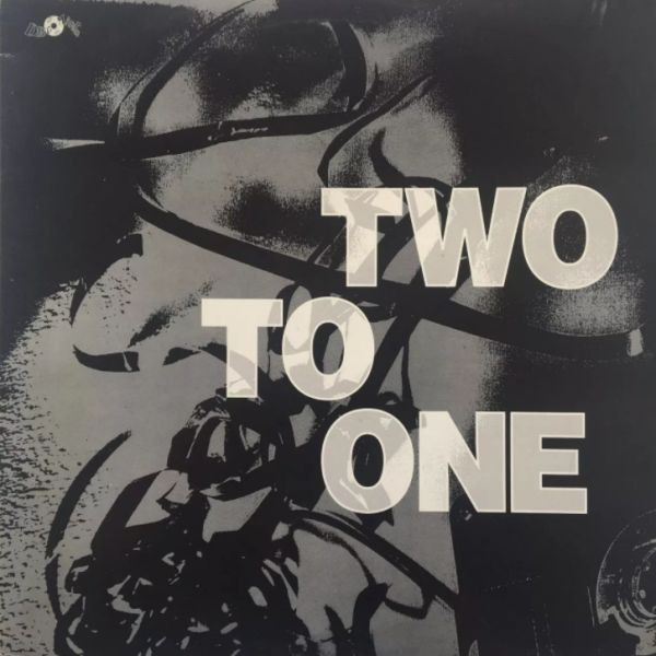 Two To One by Two To One
