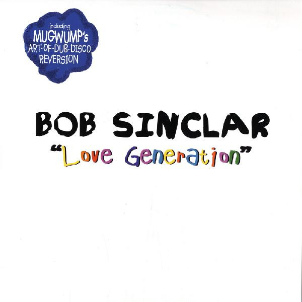 Love Generation by Bob Sinclar