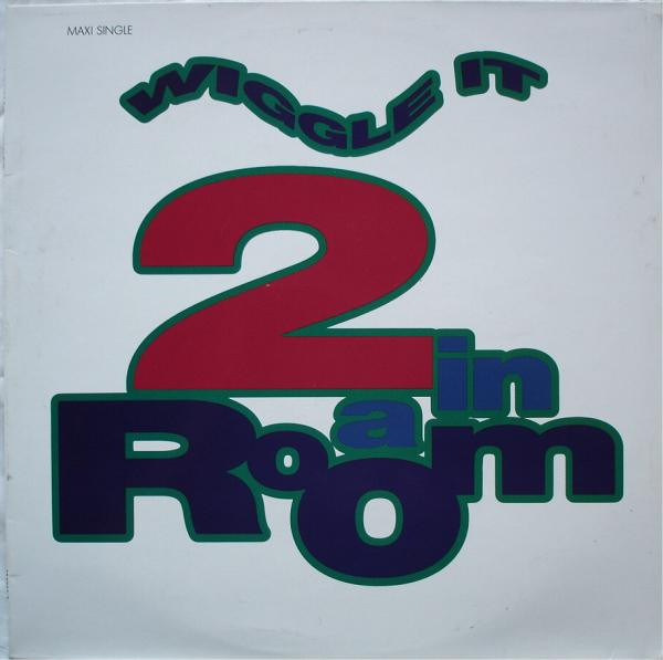 Wiggle It by 2 In A Room