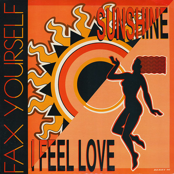 Sunshine / I Feel Love by Fax Yourself