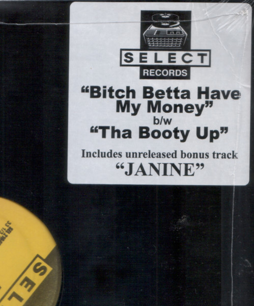 Bitch Betta Have My Money