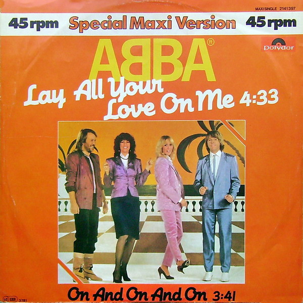 Lay All Your Love On Me