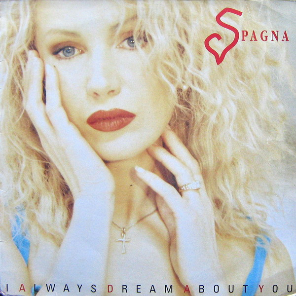 I Always Dream About You by Ivana Spagna