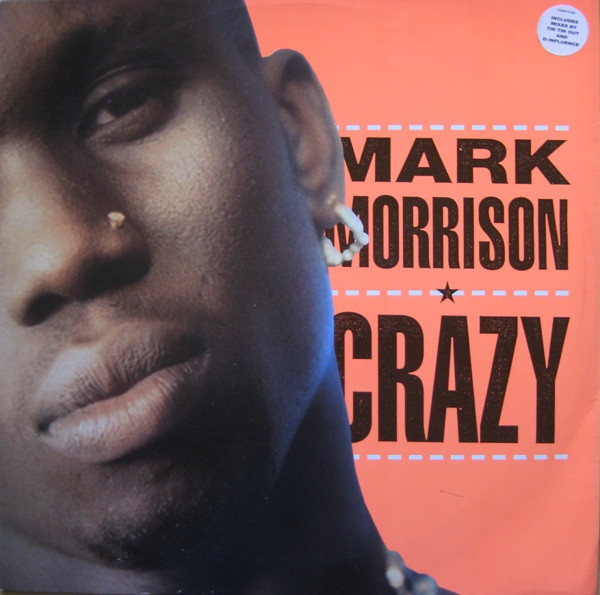 Crazy by Mark Morrison