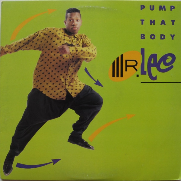 Pump That Body by Mr. Lee